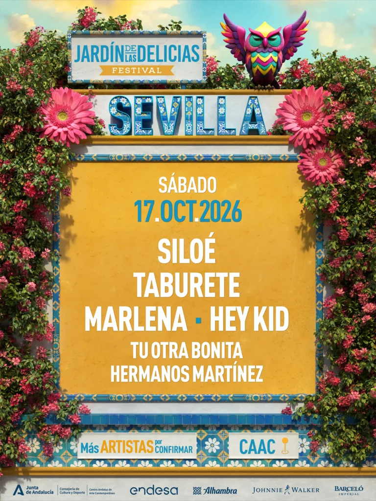 Jardín de las Delicias Sevilla 2026: Siloé, Taburete y Marlena el 17 de octubre en el CAAC