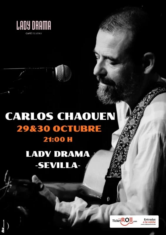 CARLOS CHAOUEN en SEVILLA en Lady Drama