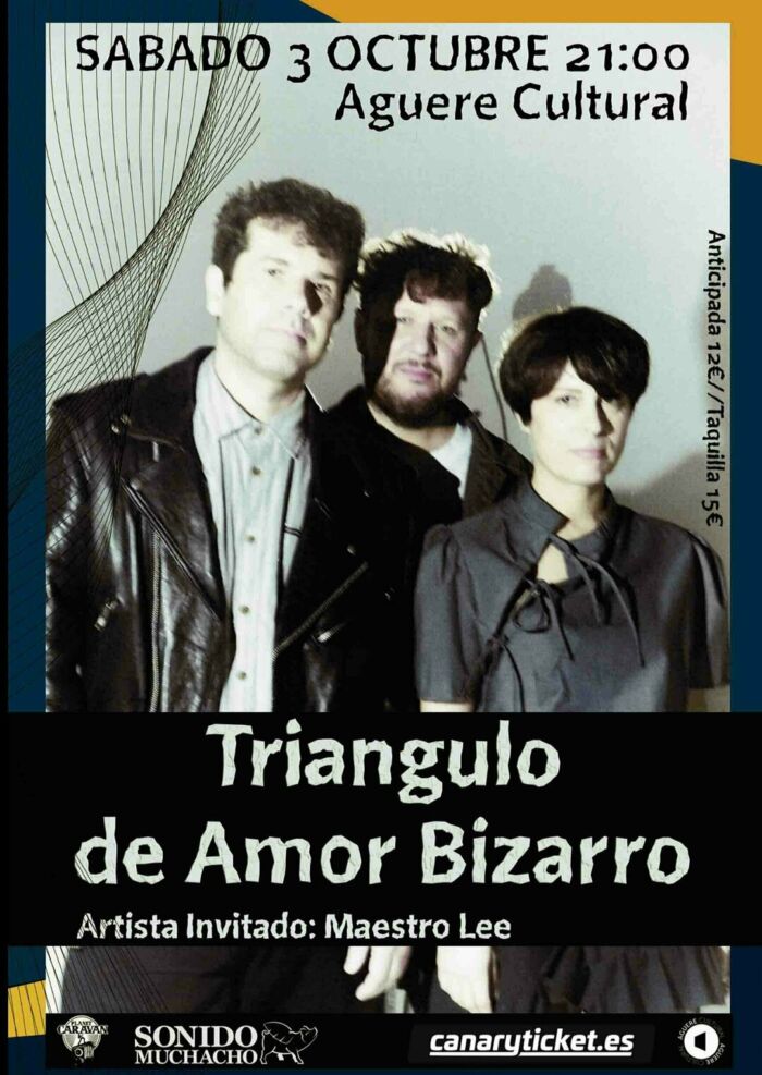 TRIANGULO AMOR BIZARRO + MAESTRO LEE