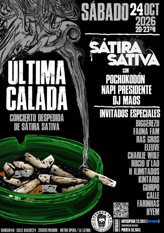 [ÚLTIMA CALADA] = concierto despedida de Sátira Sativa en Hangar 48