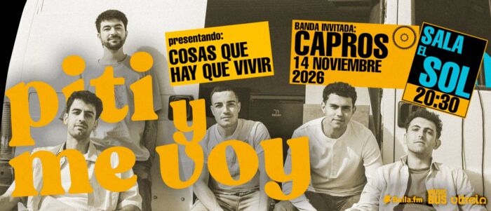 PITI Y ME VOY + CAPROS en Sala El Sol