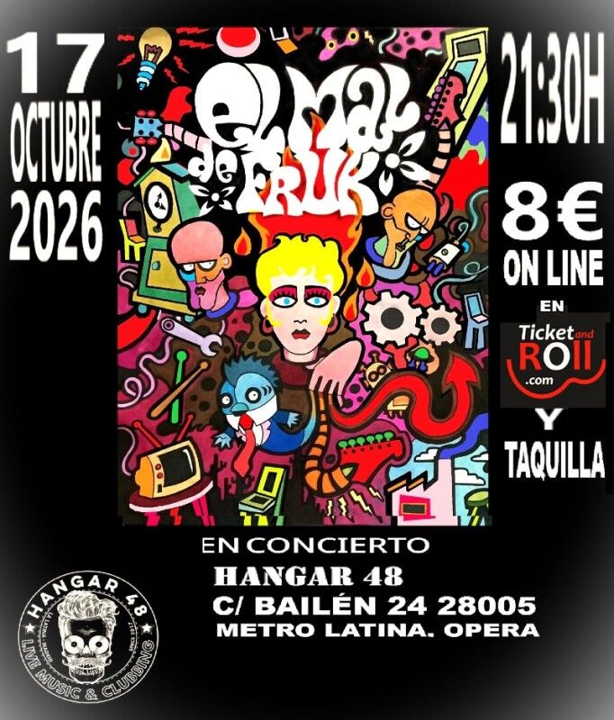 EL MAL DE FRUK en Hangar 48 en Hangar 48