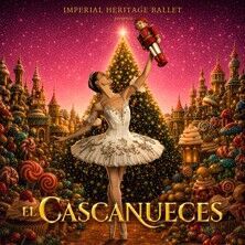 El Cascanueces – Imperial Heritage Ballet