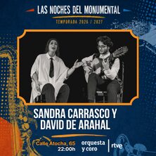 Sandra Carrasco y David de Arahal en Teatro Monumental