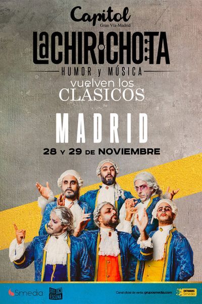 La Chirichota, vuelven los clásicos en Teatro - Cine Capitol