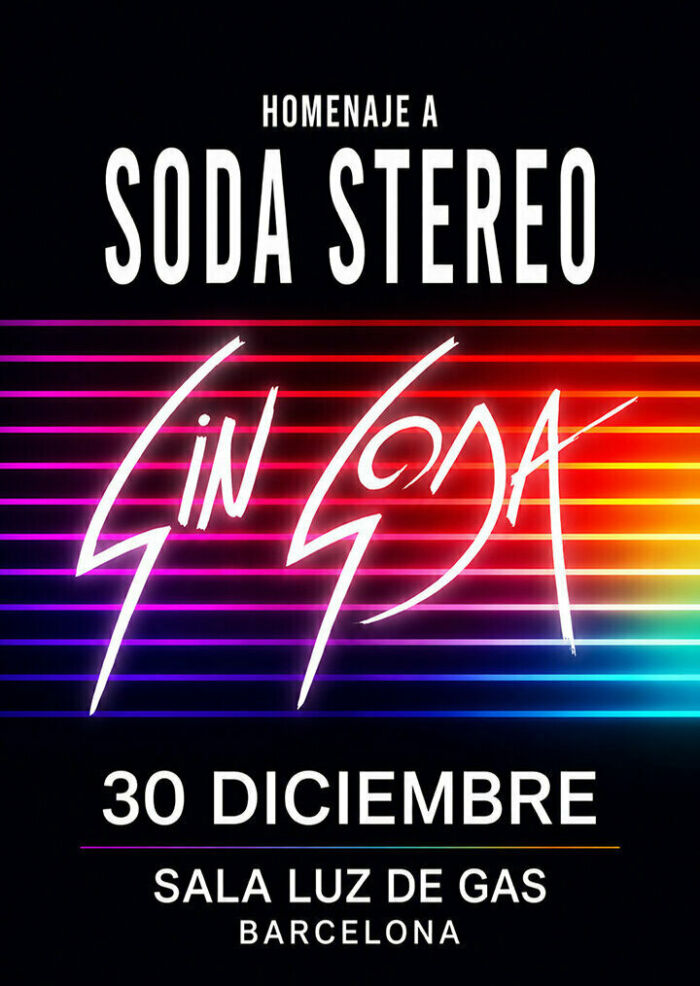 Sin Soda (Homenaje a Soda Stereo) - Luz de Gas, Barcelona