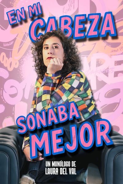 En Mi Cabeza Sonaba Mejor – Laura del Val