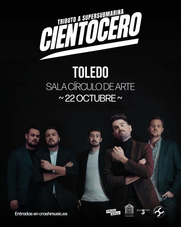 CONCIERTO CIENTOCERO (TRIBUTO SUPERSUBMARINA)-TOLEDO-SALA CÍRCULO DE ARTE-JUEVES 22 DE OCTUBRE