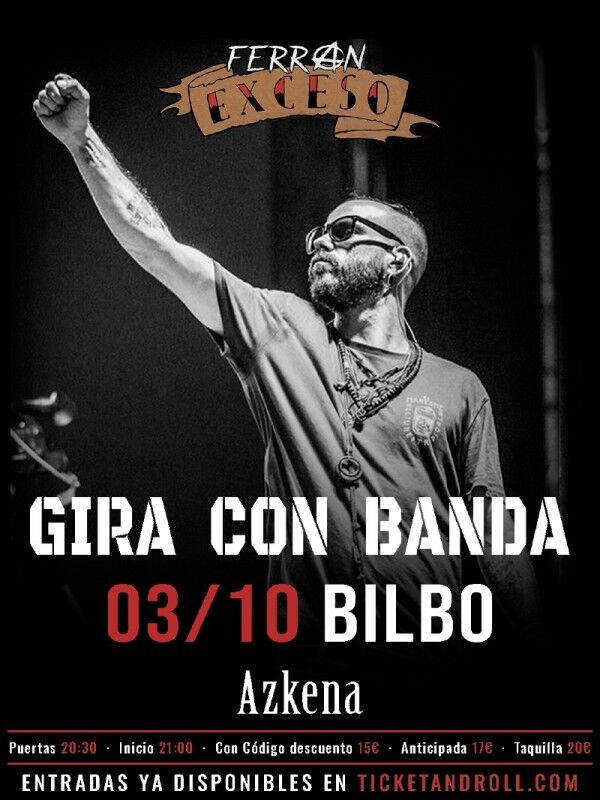 FERRAN EXCESO CON BANDA EN BILBO