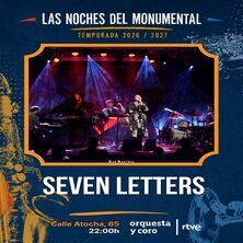 Seven Letters en Teatro Monumental