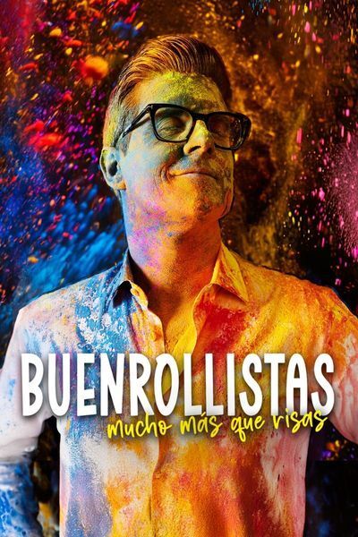 Buenrollistas. El show sin etiquetas