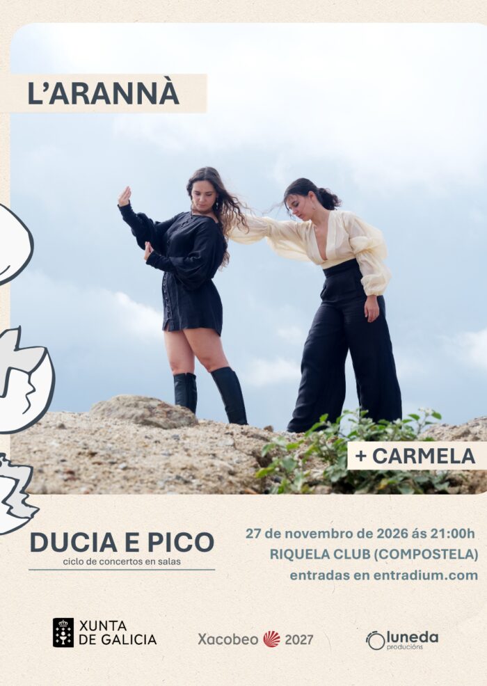 Concerto de CARMELA + L’ARANNÀ na sala Riquela Club _Ciclo Ducia e Pico en Sala Riquela