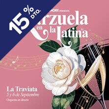 Zarzuela en La Latina: La Traviata