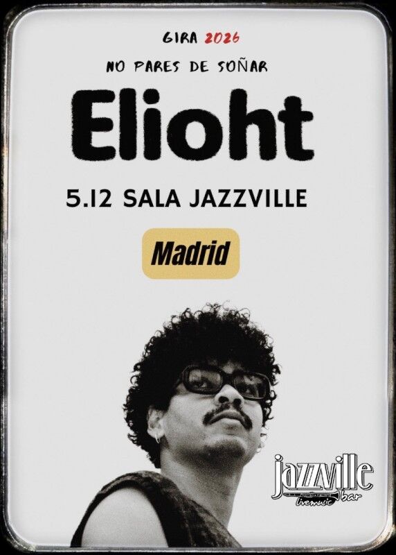 Elioht Madrid en Sala Jazzville