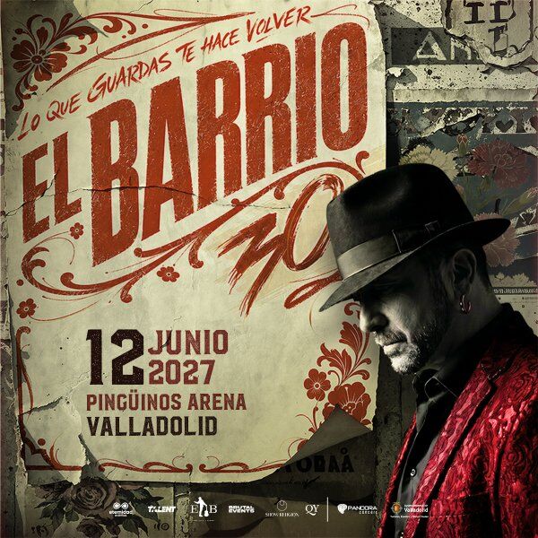 EL BARRIO - VALLADOLID - GIRA 2027