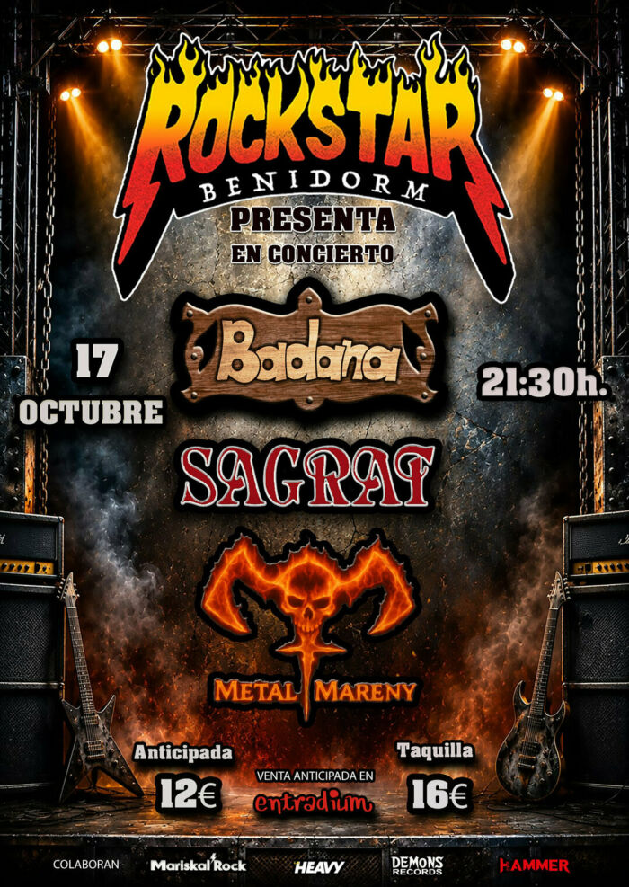 ROCKSTAR BENIDORM PRESENTA A ''BADANA-SAGRAT-METAL MARENY EN CONCIERTO''
