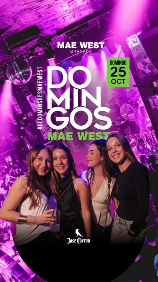 Discoteca Mae West Granada - Domingos 25 Octubre