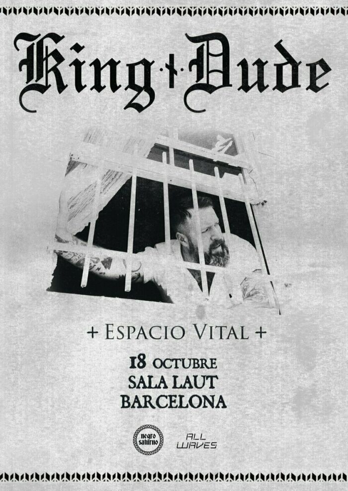 King Dude (US) + Espacio Vital (SP)_Barcelona_Southern Gothic_Folk