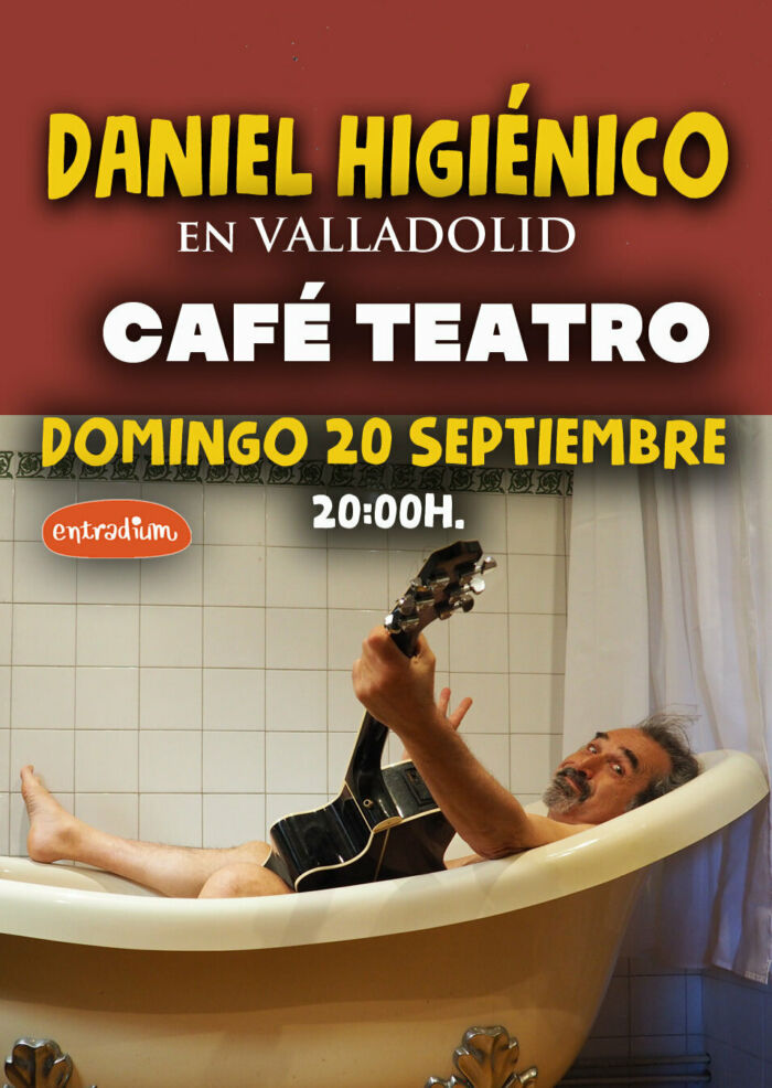 Daniel Higiénico — concierto en España