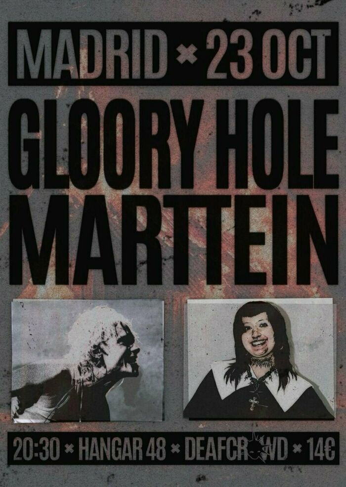 Gloory Hole & Marttein I Madrid en Hangar 48