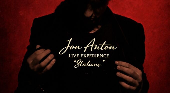 Jon Anton Live Experience "Stations"
