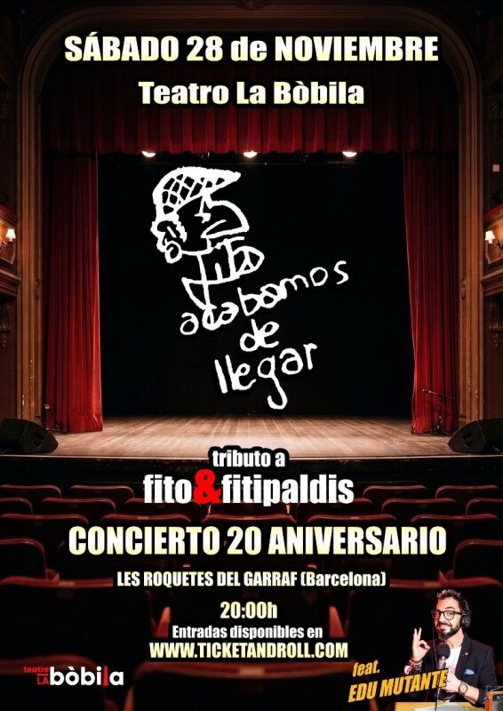 ACABAMOS DE LLEGAR en Teatre La Bòbila - Auditorio