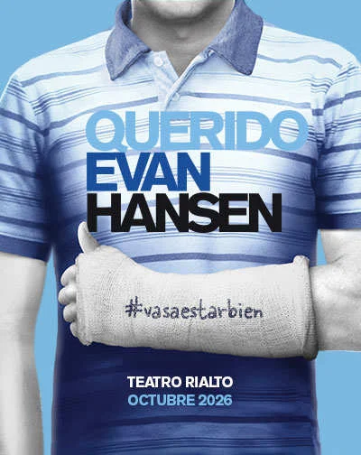 Querido Evan Hansen, El Musical en Teatro Rialto