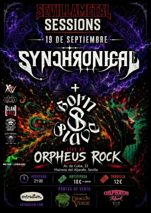 SYNCHRONICAL + BORN SLAVE en Sala Orpheus