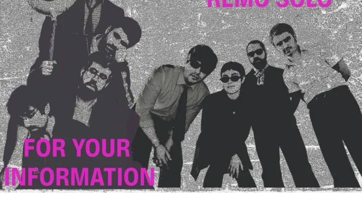 For Your Information + Remo Solo