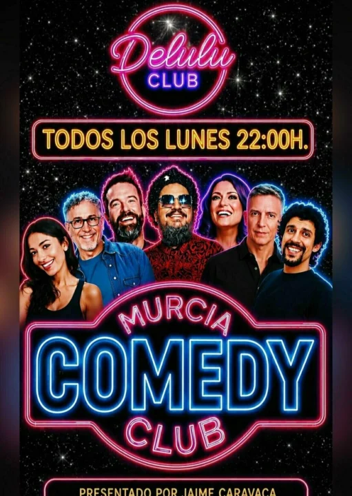 MURCIA COMEDY CLUB en DELULU CLUB