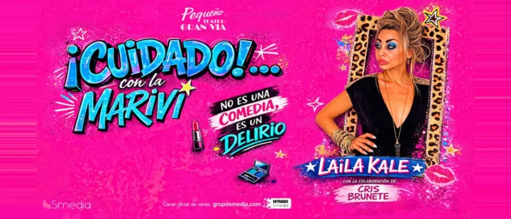 Laila Kale ¡Cuidado!… con la MARIVÍ