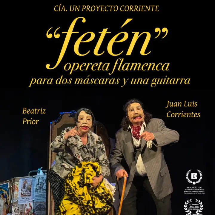 Fetén, opereta flamenca para dos máscaras y una guitarra
