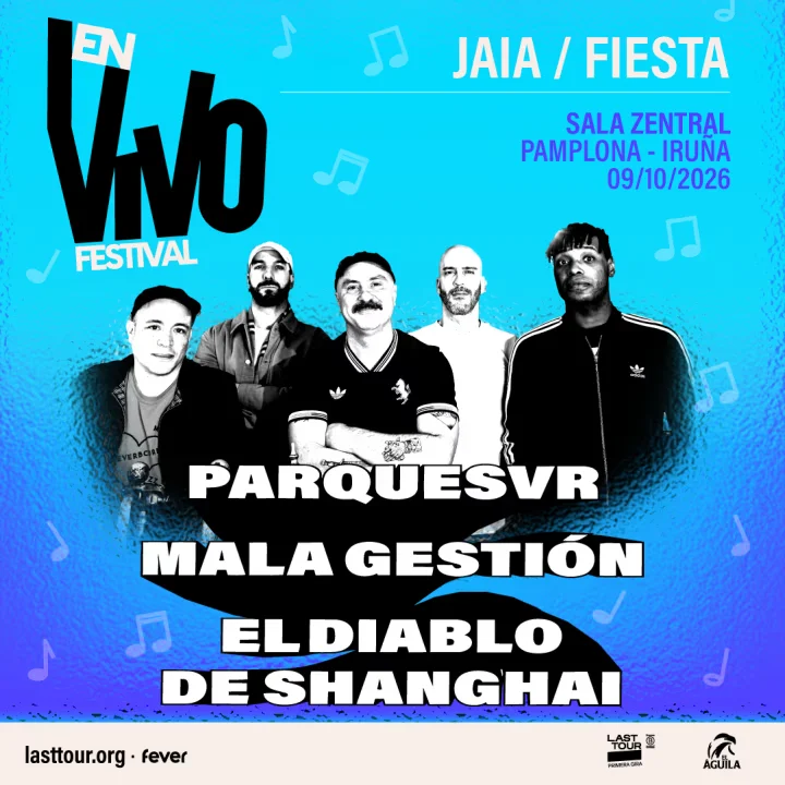 Parquesvr + Mala Gestión + El Diablo de Shanghai (fiesta presentación EN VIVO 2027), Pamplona en Zentral Iruña/Pamplona