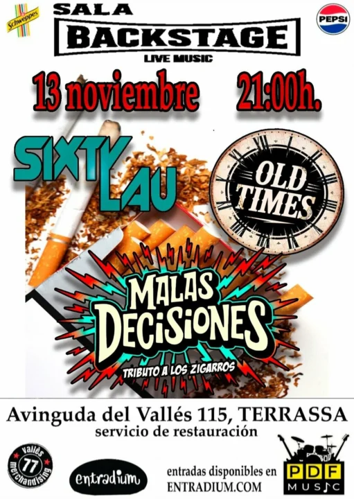 Sixty Lau, Old Times y Malas Decisiones (Tributo a Los Zigarros) en concierto