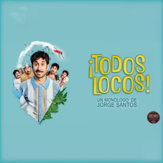 ¡Todos locos! en Sala Sideral Albacete