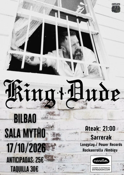 King Dude bilbao