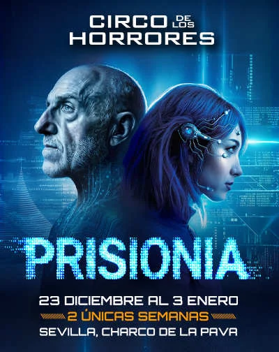 Circo de los Horrores presenta: PrisionIA
