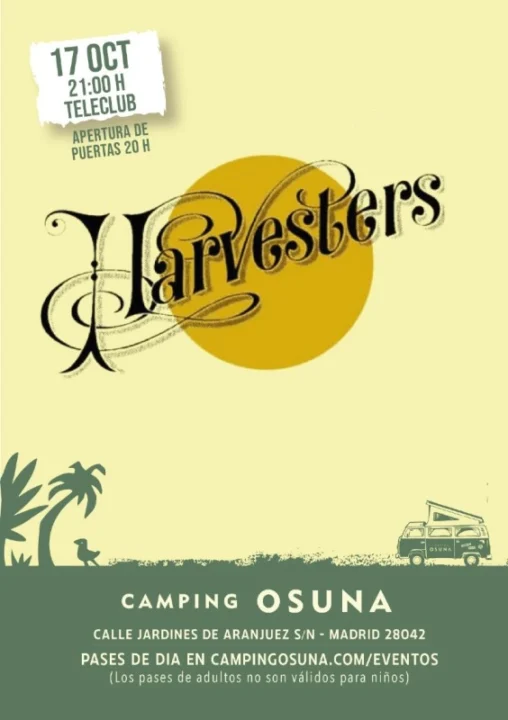 HARVESTERS