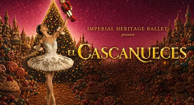 El Cascanueces - Imperial Heritage Ballet
