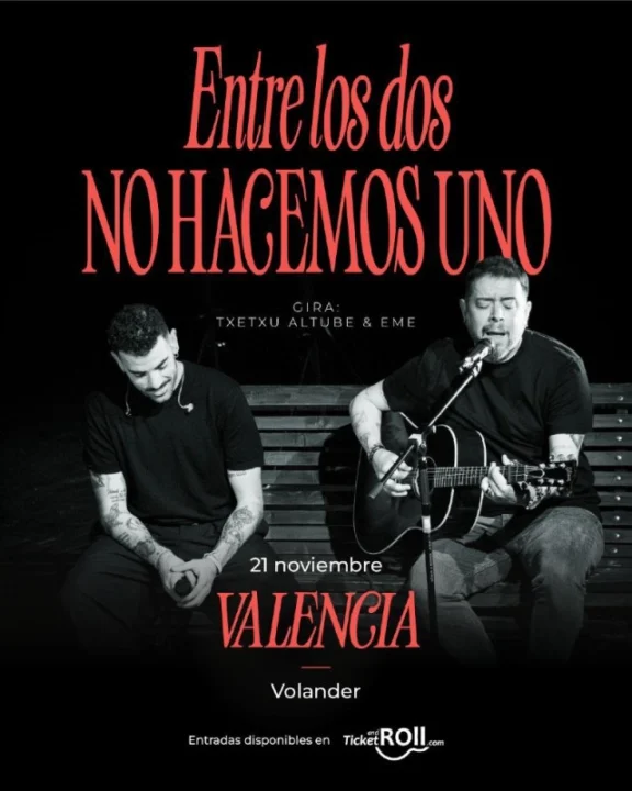 TXETXU ALTUBE & EME - Gira 'Entre los dos no hacemos uno' en El Volander