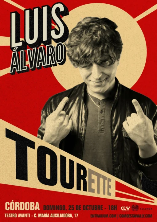 TOURETTE – Luis Álvaro – Domingo 25 Octubre (18:00 h) Público Adulto