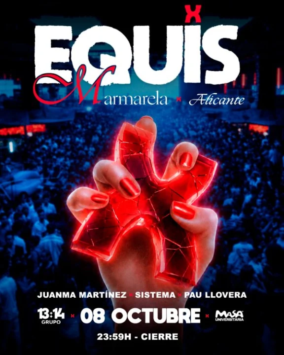 Equis ❌ Alicante @ Grande