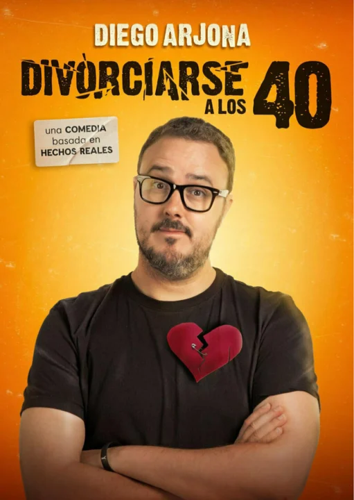 DIVORCIARSE A LOS 40 CON DIEGO ARJONA – Viernes 15 Enero (20:30 h) Público Adulto