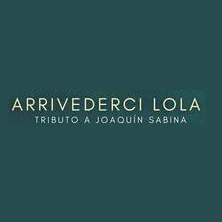 Arrivederci Lola – Tributo a Sabina