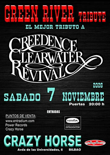 Green River – Creedence C. R. Tribute (Crazy Horse, BILBAO)