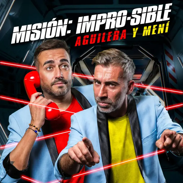 Aguilera y Mení – Misión Impro-sible
