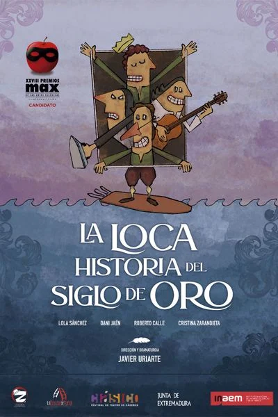 La Loca Historia del Siglo de Oro