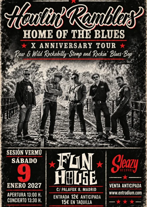 Howlin’ Ramblers – X Anniversary Tour