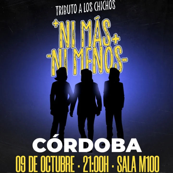 «Ni Más Ni Menos» – Tributo a Los Chichos