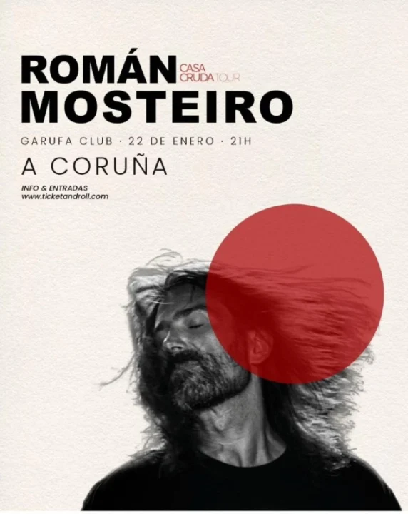 Román Mosteiro – Casa Cruda Tour